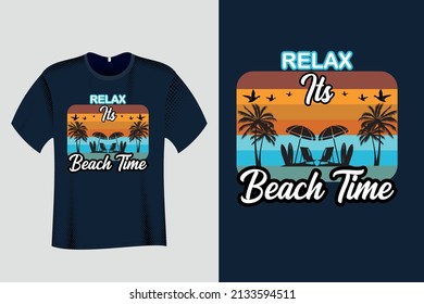 
Relax Its Beach Time Summer T Shirt