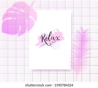 Relax. Black calligraphy word on pink strokes background. Yoga class poster on paper lays on tiles background with palm leaf shadow overlay