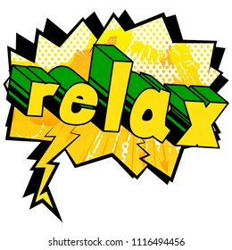 Relax - Comic book word on abstract background.