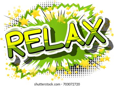 Relax - Comic book word on abstract background.