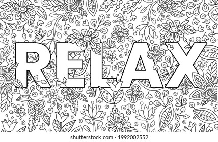 Relax. Cute hand drawn coloring pages  for kids and adults. Motivational quotes, text. Beautiful drawings for girls with patterns, details. Coloring book with flowers and tropical plants. Vector