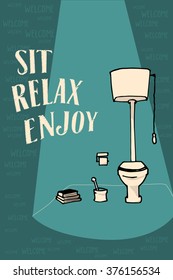 Relax and enjoy lettering. Image for interior, WC art. Vector illustration. 