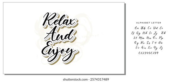 RELAX AND ENJOY. MOTIVATIONAL HAND LETTERING