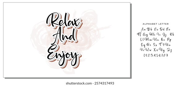 RELAX AND ENJOY. MOTIVATIONAL HAND LETTERING