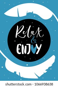 Relax and enjoy summer poster. Modern brush calligraphy.