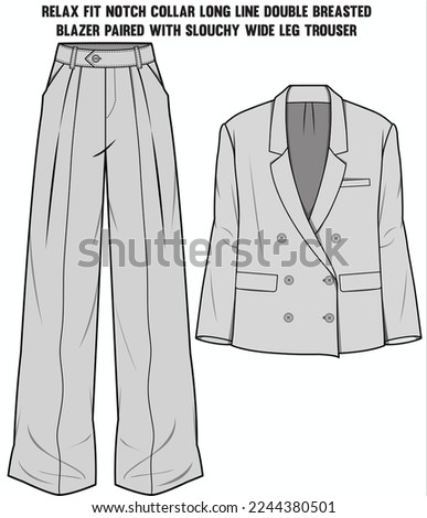 RELAX FIT NOTCH COLLAR LONG LINE DOUBLE BREASTED BLAZER PAIRED WITH HIGH WAIST WIDE LEG TROUSER EDITABLE FILE