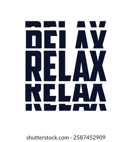 Relax free your soul text,lettering,alphabet,slogan stylish typography graphic t shirt print vector illustration design