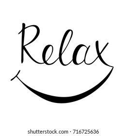 Relax handwritten lettering. Design for banner, poster, print and apparel design. Vector illustration.