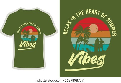 Relax in the heart of summer vibes graphic design on a tshirt