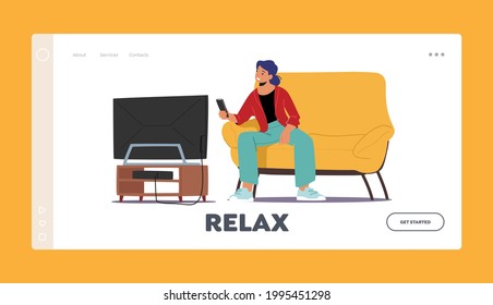 Relax Landing Page Template. Female Character Watching Tv Set. Young Woman with Remote Control in Hand Sitting on Couch front of Television. Spare Time, Home Relax. Cartoon People Vector Illustration