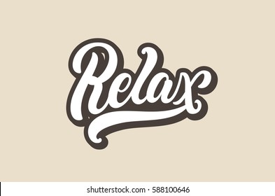 Relax lettering text. Vector Illustration.