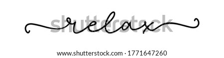 Similar – Image, Stock Photo JUST RELAX