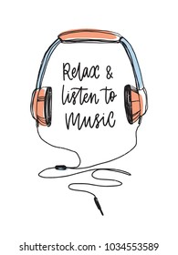 Relax And Listen To Music lettering handwritten with cursive calligraphic font and hand drawn headphones isolated on white background. Modern vector illustration for t-shirt or sweatshirt print.