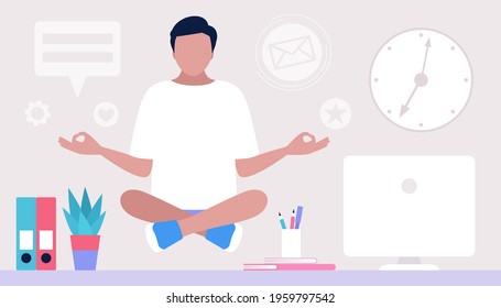Relax and meditate concept. Young man meditating at home or office. Freelancer. Worker. Vector illustration in a flat style