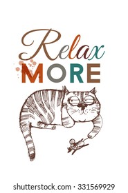 Relax more. Poster cat characters