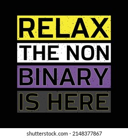 Relax Non Binary LGBTQ Pride T-Shirt