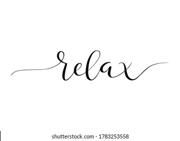 Relax phrase. Handwritten vector lettering illustration. Brush calligraphy banner. Black inscription isolated on white background.