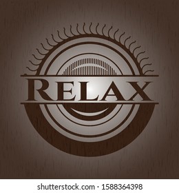 Relax realistic wood emblem. Vector Illustration.