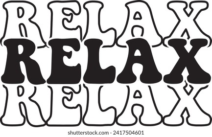 Relax Sarcastic design and vector file