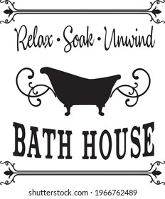 relax soak unwind bath house logo inspirational positive quotes, motivational, typography, lettering design