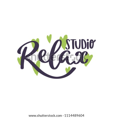 Relax studio. Vector health and beauty hand written lettering logos, labels, element for organic cosmetics, natural products, card, print, packaging, beaty badges, quote poster