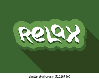 Relax text hand drawn lettering. Relaxation message label. Word vector illustration.