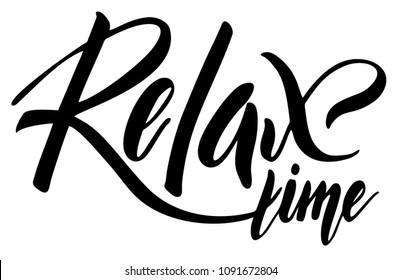 Relax Time Hand Drawn Phrase Ink Stock Vector (Royalty Free) 1091672804 ...