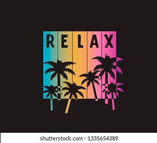 Relax. Vector illustration on the theme of relaxation. Time to relax. Typography, t-shirt graphics, poster, banner, flyer, postcard.