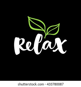 Relax vector lettering card. Hand drawn illustration phrase. Handwritten modern brush calligraphy for invitation and greeting card, t-shirt, prints and posters
