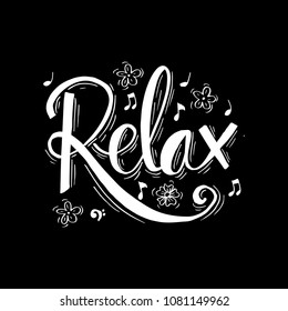  Relax word lettering. Greeting and invitation card or shirt print design.