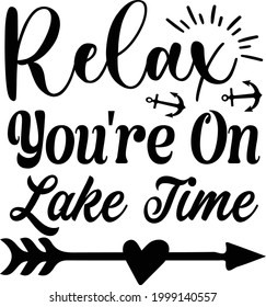 Relax You're On Lake Time, Lake Vector Quotes 