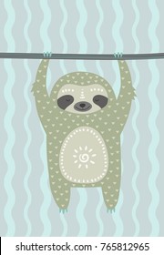 Relaxed sloth hanging on a branch. Vector illustration in Scandinavian style. Funny, cute poster.