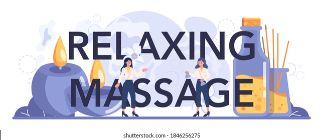 Relaxing massage typographic header. Spa procedure in beauty salon. Back treatment and relaxation therapy. Person on table and therapist. Isolated flat illustration