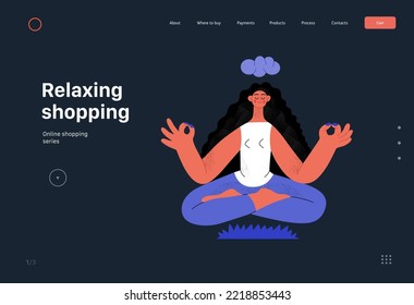 Relaxing shopping -Online shopping and electronic commerce web tamplate -modern flat vector concept illustration of meditating woman in lotus pose. Promotion, discounts, sale and online orders concept