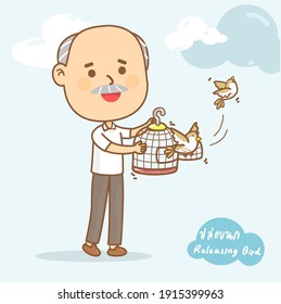 Releasing bird from cage is one of the Buddhist activities in Thai Language it mean “Releasing bird”