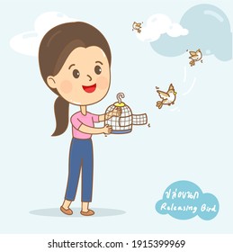 Releasing bird from cage is one of the Buddhist activities in Thai Language it mean “Releasing bird”