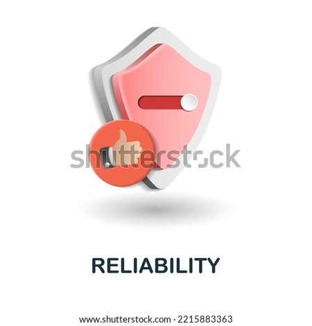 Reliability icon. 3d illustration from customer support collection. Creative Reliability 3d icon for web design, templates, infographics and more