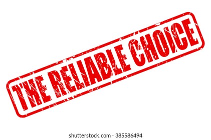 THE RELIABLE CHOICE red stamp text on white