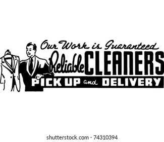 Reliable Cleaners - Pick Up And Delivery - Retro Ad Art Banner