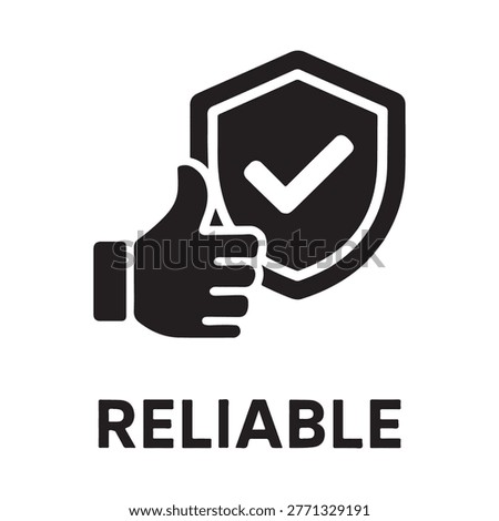 Reliable Icon Thumbs Up Shield Checkmark Bold Text Design