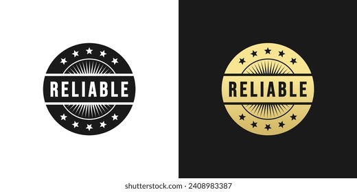 Reliable Stamp or Reliable Seller Label Vector Isolated. Best Reliable stamp vector for product, print design, apps, websites, and more about Reliable product.