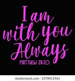 religion Bible verse vector I WITH YOU