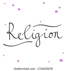 Religion. Sticker for social media content. Vector hand drawn illustration with cartoon lettering. 