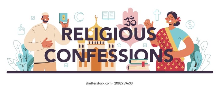 Religious confessions typographic header. Scientist study human religious ideas and its development. People of different religions. Christianity, Islam, Hinduism. Flat vector illustration
