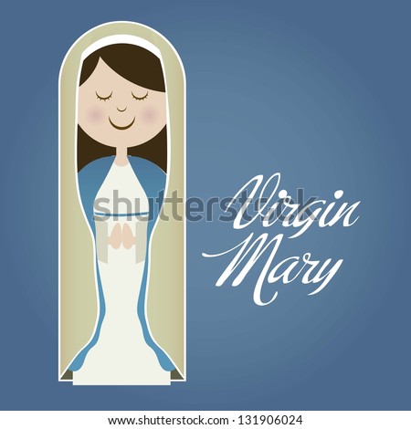 Religious Illustration from the Virgin Mary, mother of Jesus Christ, vector illustration