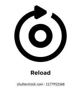 Reload icon vector isolated on white background, logo concept of Reload sign on transparent background, filled black symbol