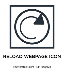 Reload webpage icon vector isolated on white background for your web and mobile app design, Reload webpage logo concept