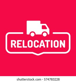 Relocation. Badge with truck icon. Flat vector illustration on red background.