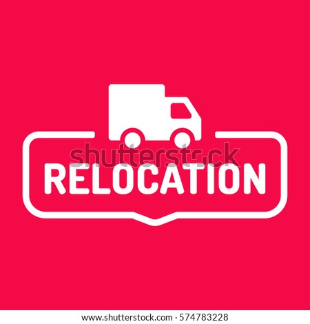 Relocation. Badge with truck icon. Flat vector illustration on red background.