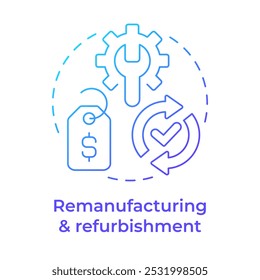 Icono de concepto de gradiente azul de remanufactura y renovación. Tipo de logística inversa. Producto de Renovación y reparación. Ilustración de línea de forma redonda. Abstractas idea. Diseño gráfico. Fácil de usar en el artículo